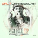 Walt Chamberlain - Smoke Up mixtape cover art