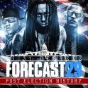 Forecast 29 (Post Election History) mixtape cover art