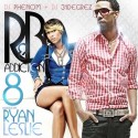 R&B Addiction 8 (Hosted By Ryan Leslie) mixtape cover art
