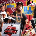 Ill Child - Everybody Loves Raymond mixtape cover art