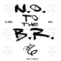 N.O. To The B.R. 6 (God Is Good) mixtape cover art