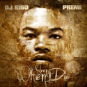 Preme - Sleep When I Die mixtape cover art
