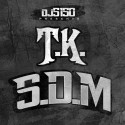 T.K. - S.D.M. mixtape cover art