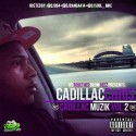 Cadillac Chris - Cadillac Muzik 2 mixtape cover art