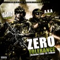 Jay Hen Gwoppa & A.K.A. - Zero Tolerance mixtape cover art
