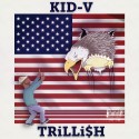 Kid V - TRiLLi$H mixtape cover art