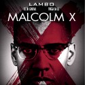 Lambo - Malcolm X mixtape cover art