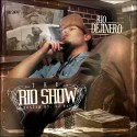 Rio Dejinerio - The Rio Show mixtape cover art