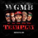 WGMB - Team Play mixtape cover art