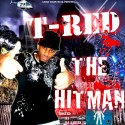 T-Red - The Hitman mixtape cover art