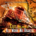 All Work No Breaks mixtape cover art