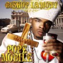 Bishop Lamont - Pope Mobile mixtape cover art