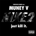 Muney V - N.I.K.E. 2 mixtape cover art