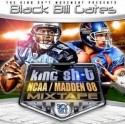 King Sh*t (NCAA Madden 08 Mixtape) mixtape cover art