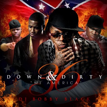 Down & Dirty 36 (Mi America) Mixtape