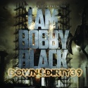 Down & Dirty 39 (I Am Bobby Black) mixtape cover art