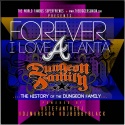Forever I Love Atlanta (The History Of The Dungeon Family) mixtape cover art