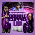 Double Cupped Up mixtape cover art