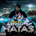 Mister Rush - Addressin Da Hatas mixtape cover art