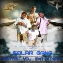 Solar Gang - Greatest You Eva Witness mixtape cover art
