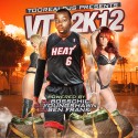 VT - 2K12 mixtape cover art
