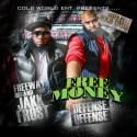 Freeway & Jakk Frost - Free Money (Defense, Offense) mixtape cover art
