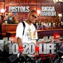 2 Pistols - 10-20-Life mixtape cover art