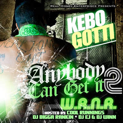 Kebo Gotti – Anybody Can Get It 2 [Mixtape]