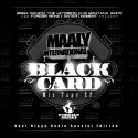Maaly International - The Black Card mixtape cover art