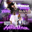 Trae - Mr. Houston 2 (S.L.A.B.-ed) mixtape cover art