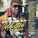 Addicted To The Game, Part 1 (Hosted By Hell Rell) mixtape cover art
