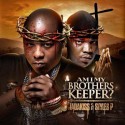 Jadakiss & Styles P - Am I My Brothers Keeper? mixtape cover art