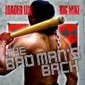 Loaded Lux - The Bad Man's Back mixtape cover art