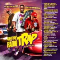 Something For The Radio (Trap Edition) mixtape cover art
