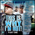 This Is Why I'm Hot! Pt. 1 mixtape cover art