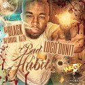  Loco'Dunit - Bad Habits mixtape cover art