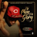 Decatur Redd - No Pain, No Glory mixtape cover art