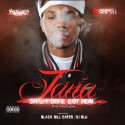 Tana - Shit Done Got Real mixtape cover art