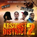 Arsonist District 2 mixtape cover art