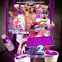 Codeine Overdose 2 (Hosted By Stuey Rock) mixtape cover art