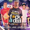 F*ck A Deal mixtape cover art