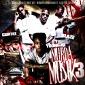 Murda Musik 3 mixtape cover art