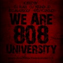 We Are 808 University (Instrumentals) mixtape cover art