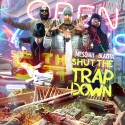 Shut The Trap Down mixtape cover art