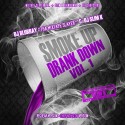 Smoke Up, Drank Down mixtape cover art