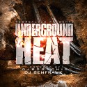 Underground Heat mixtape cover art