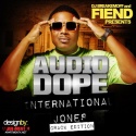 Fiend - Audio Dope (International Jones) mixtape cover art