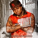 B-Hard - Hard Way Or No Way mixtape cover art