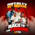 Royalty Klique - Race To The Throne mixtape cover art