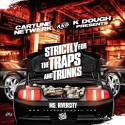 Strictly For The Traps And Trunks mixtape cover art